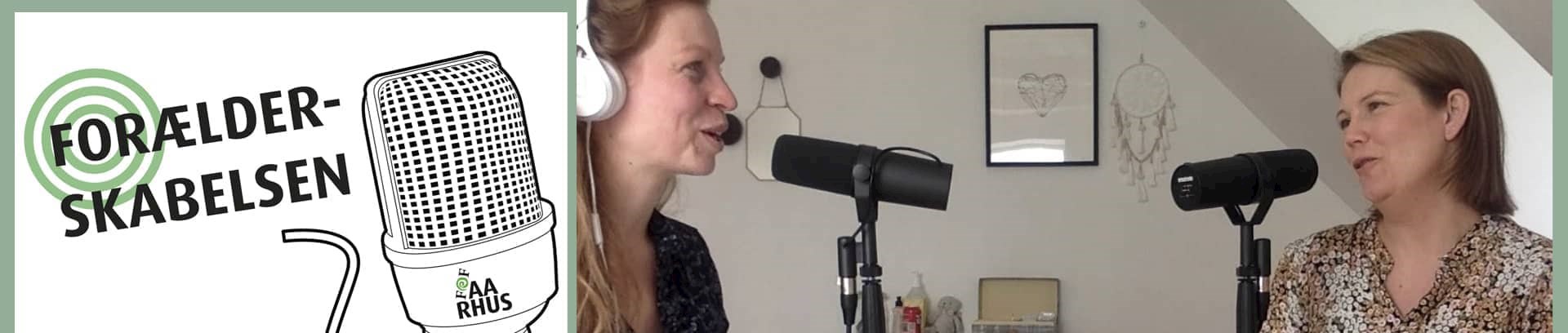 Nanna Cæcilie Thrane og Winnie Elholm, vært og gæstevært på podcasten Forælderskabelsen af FOF Aarhus