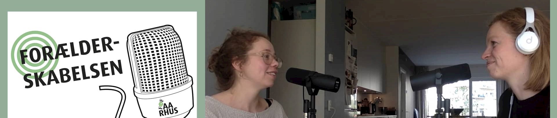 Nanna Cæcilie Thrane og Nana Ernst Toldam, vært og gæstevært på podcasten Forælderskabelsen af FOF Aarhus