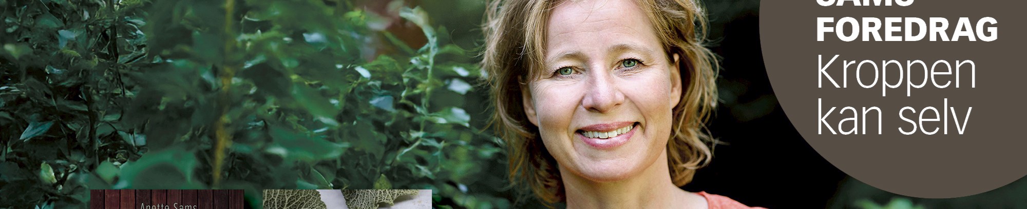 Anette Sams - foredrag "Kroppen kan selv"