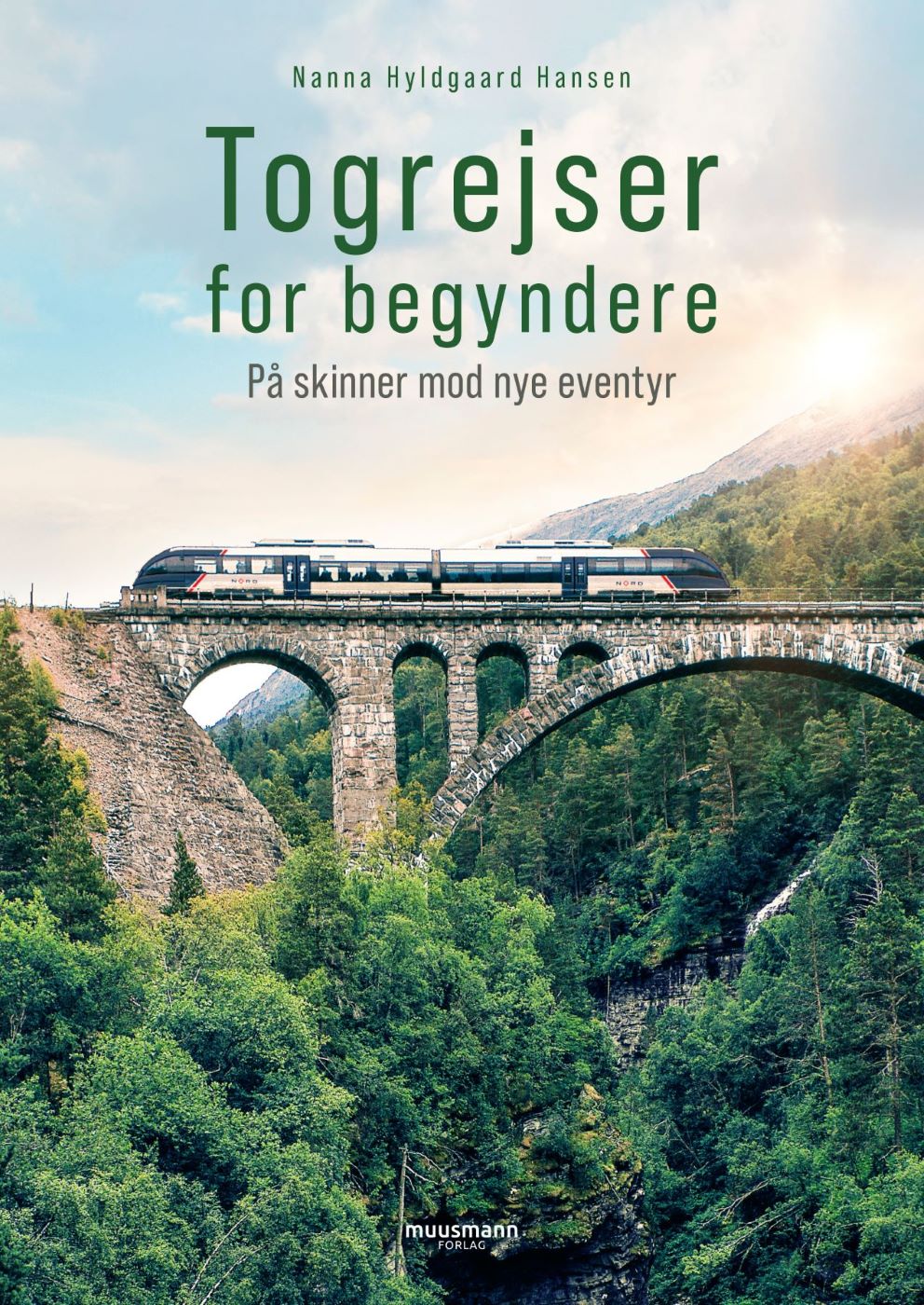 Togrejser for begyndere - Nanna Hyldgaard